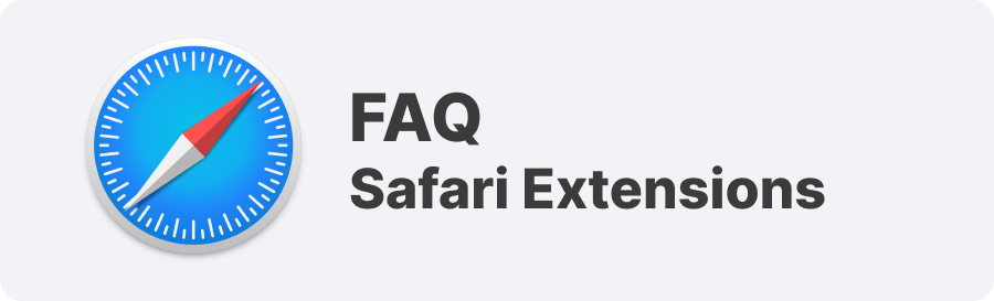 Safari Extensions - Frequently Asked Questions